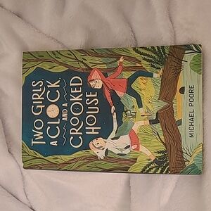 Two Girls, a Clock, and a Crooked House Book Hardcover
